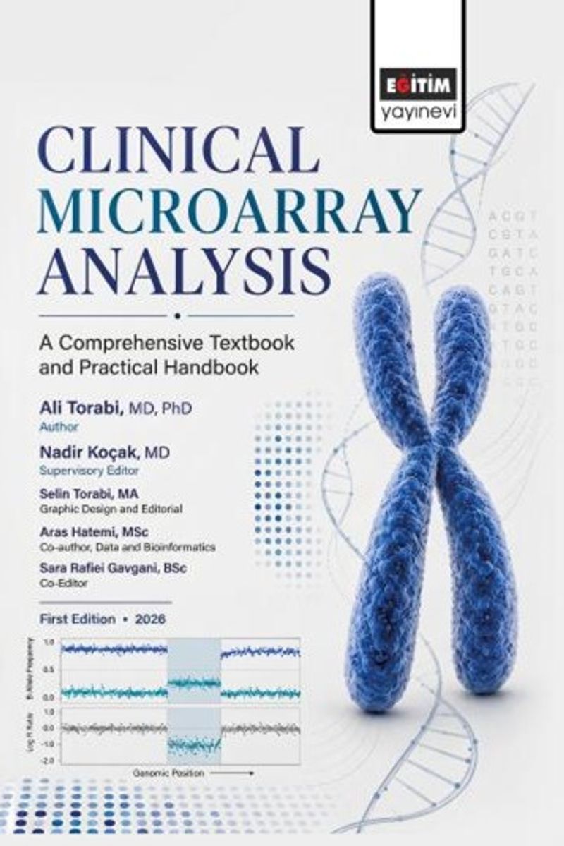 Clinical Microarray Analysis  A Comprehensive Textbook and Practical Handbook