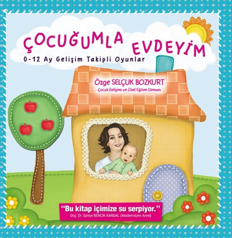 Çocuğumla Evdeyim  0-12 Ay Gelişim Takipli Oyunlar