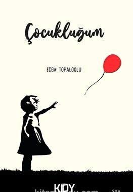 Çocukluğum
