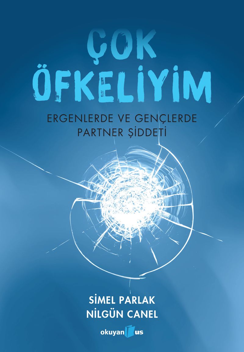 Çok Öfkeliyim  Ergenlerde ve Gençlerde Partner Şiddeti