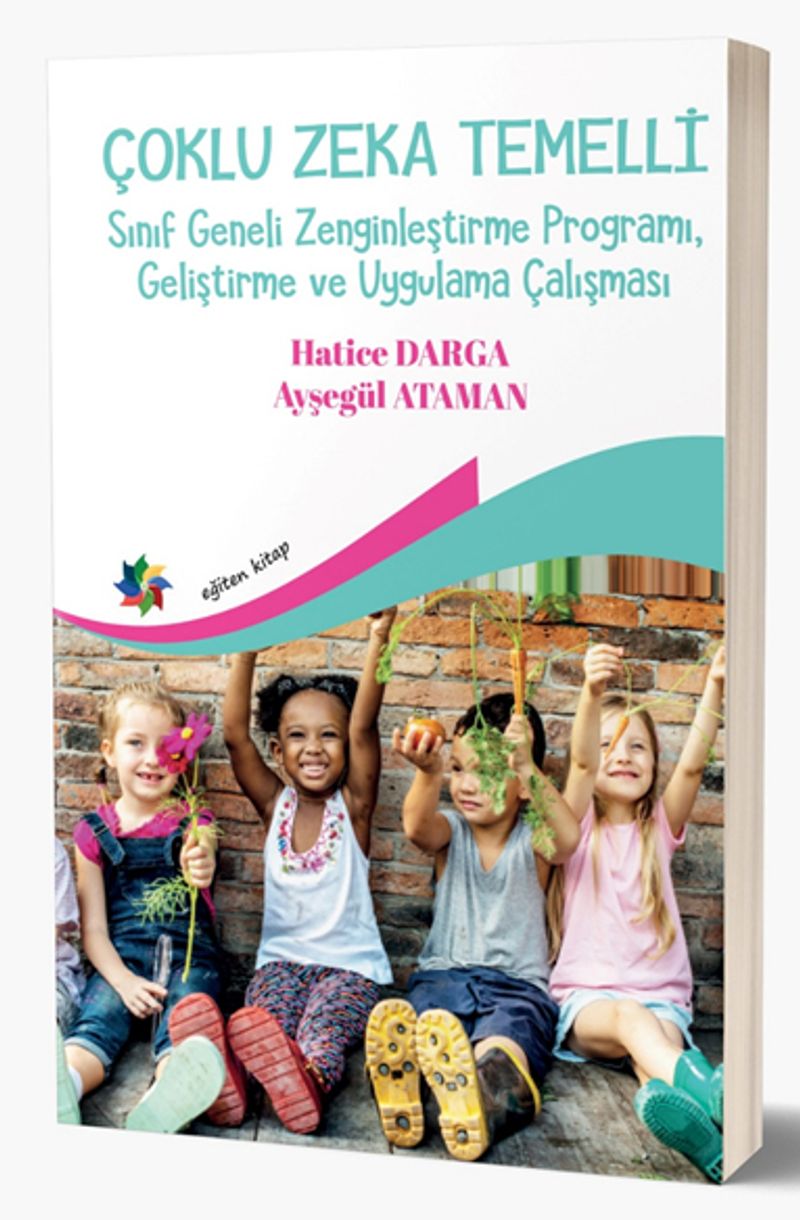 Çoklu Zeka Temelli Sınıf Geneli Zenginleştirme Programı, Geliştirme ve Uygulama Çalışması