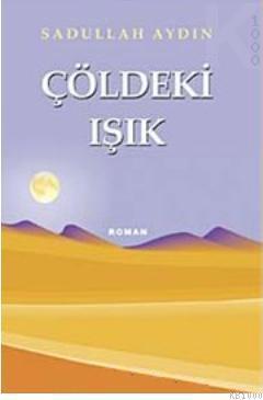 Çöldeki İşık