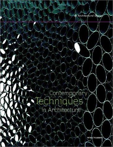 Contemporary techniques in architecture
