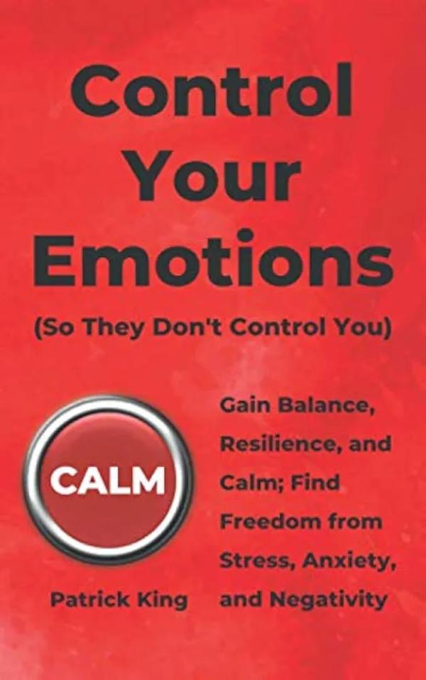 Control Your Emotions