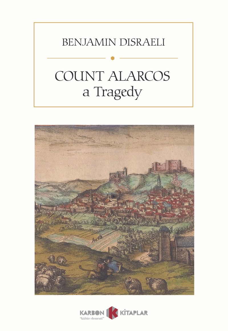 Count Alarcos: A Tragedy