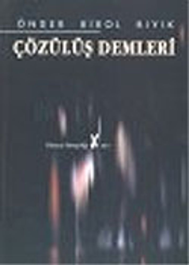 Çözülüş Demleri