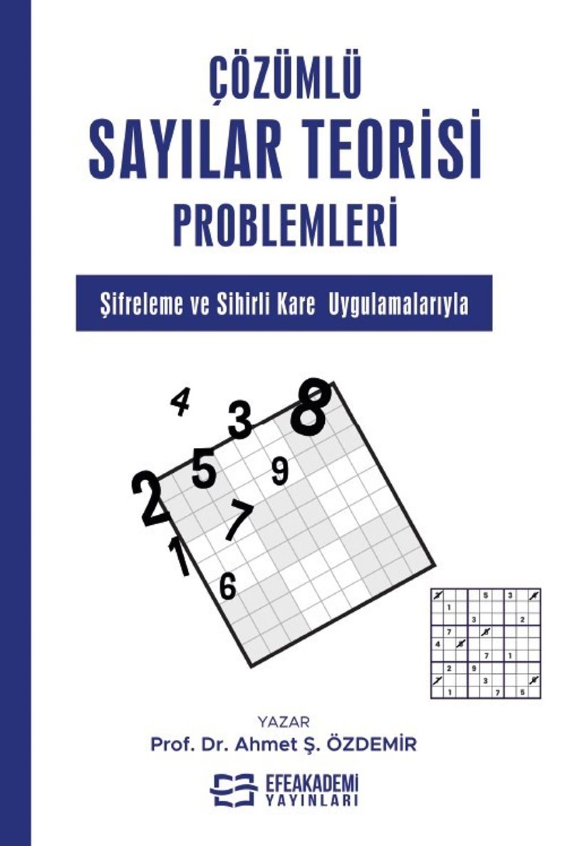 Çözümlü Sayılar Teorisi Problemleri  Şifreleme ve Sihirli Kare Uygulamalarıyla
