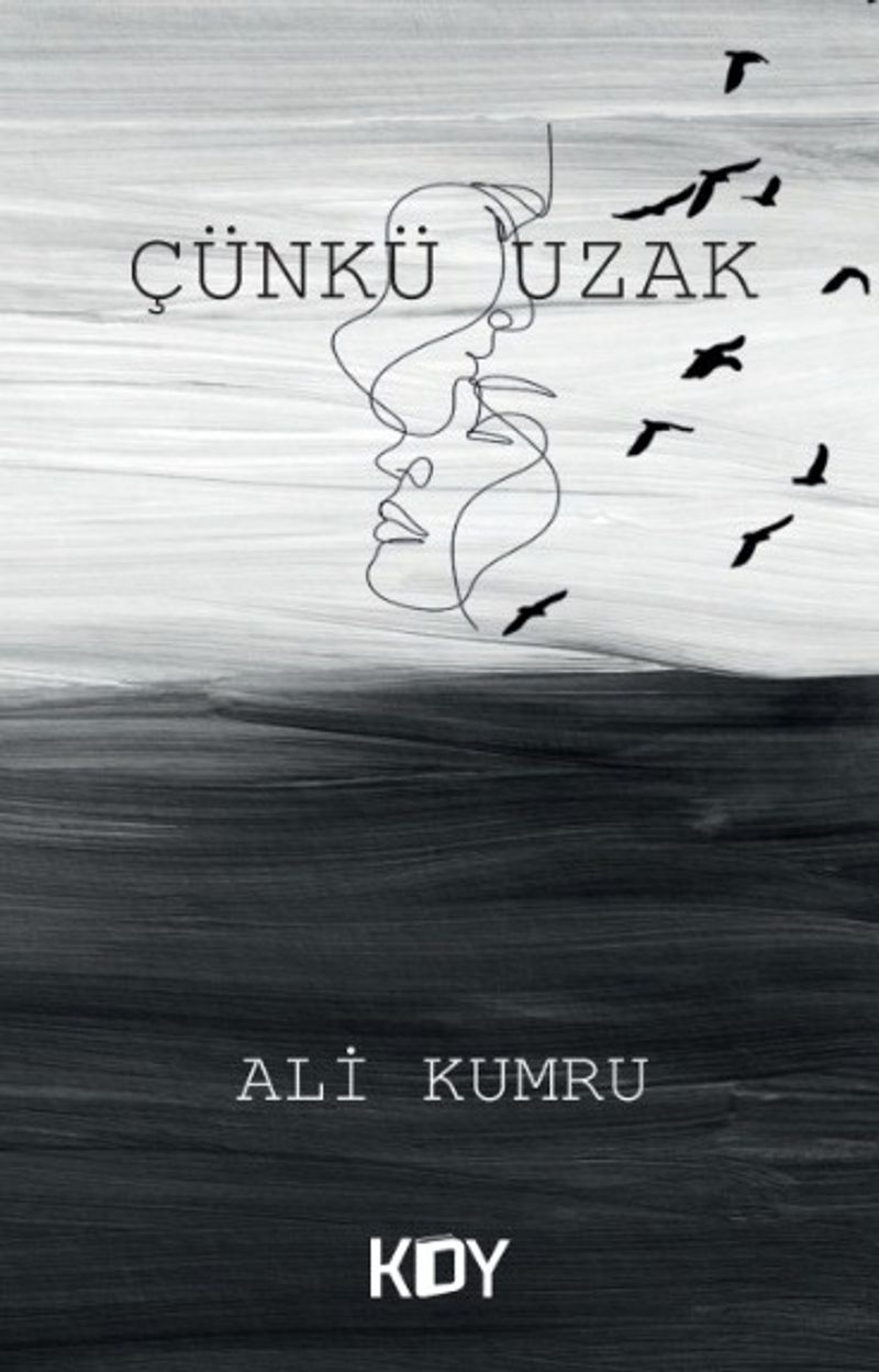Çünkü Uzak