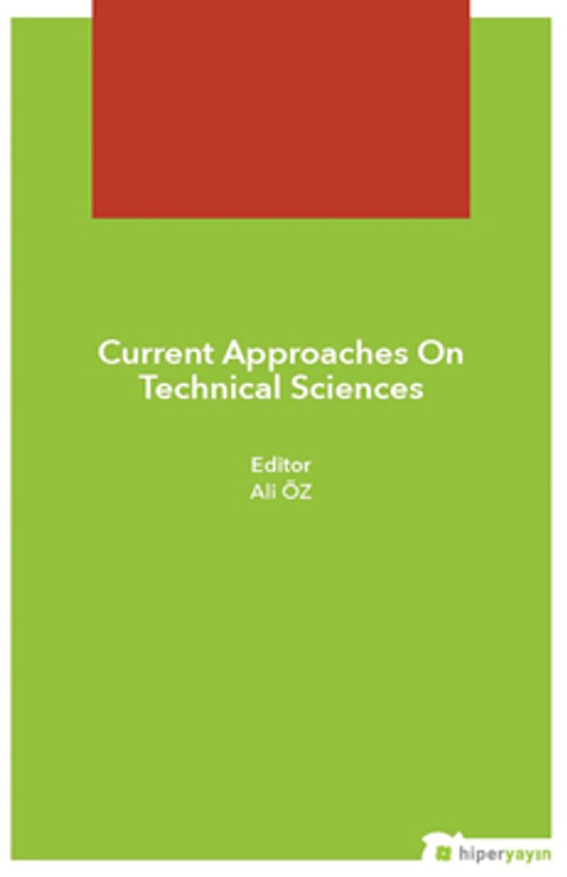 Current Approaches On Technical Sciences