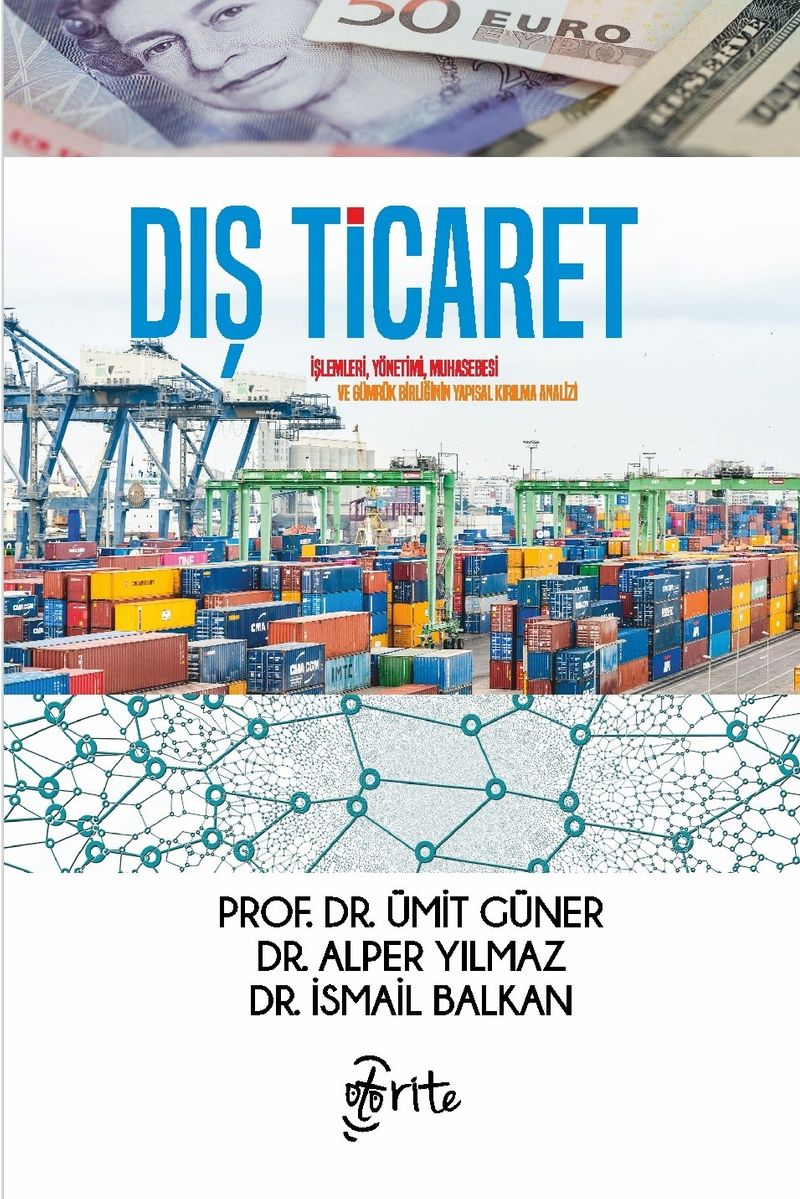 Dış Ticaret İşlemleri, Yönetimi, Muhasebesi Ve Gümrük Birliğinin Yapısal Kırılma Analizi