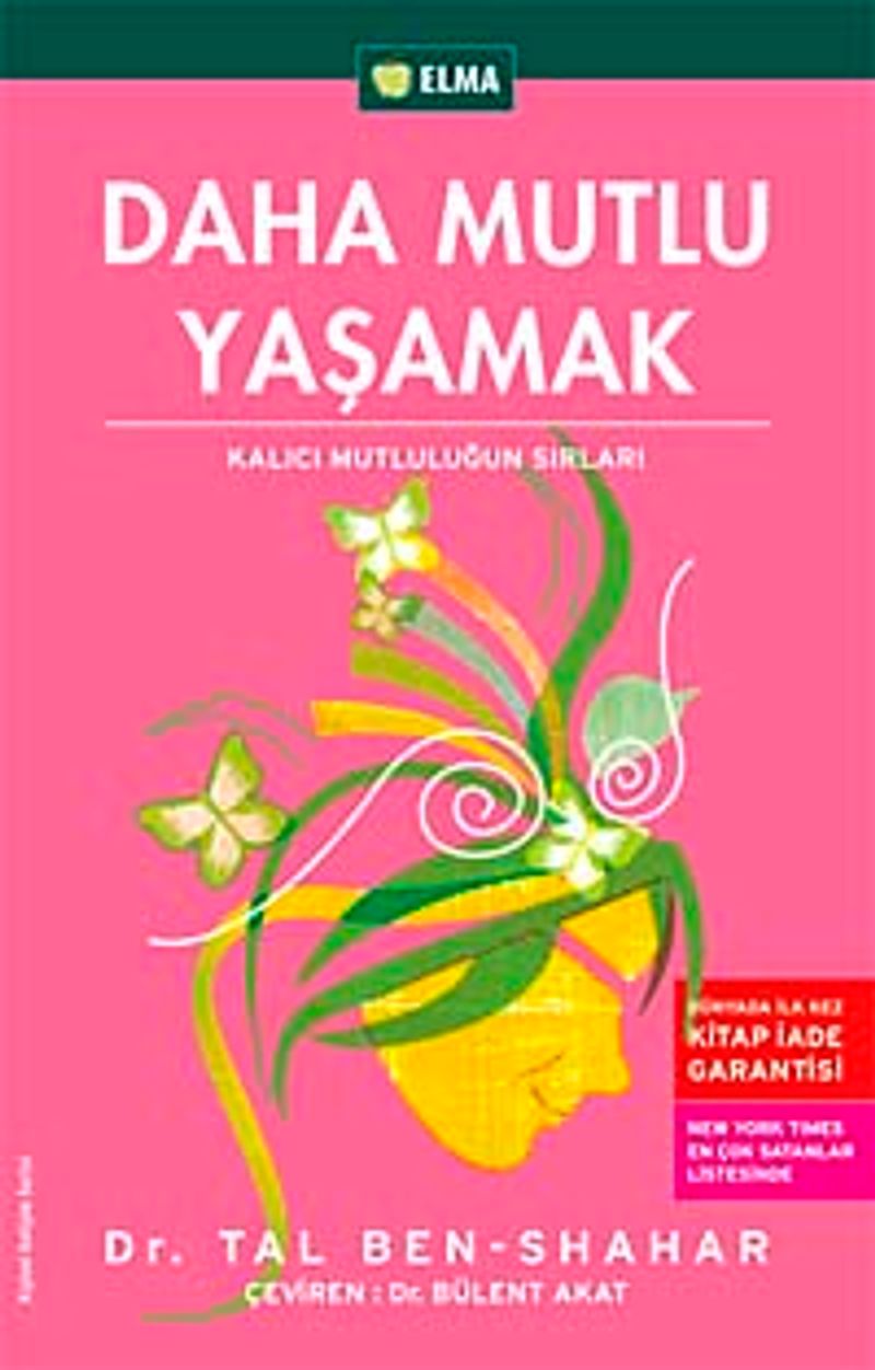 Daha Mutlu Yaşamak