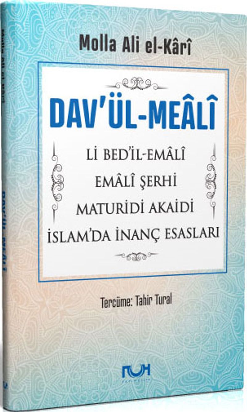 Dav'ül-Meali Li Bed'il-Emali - Emali Şerhi - Maturidi Akaidi - İslam'da İnanç Esasları