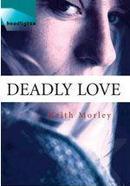 Deadly Love