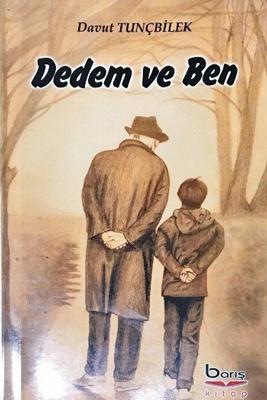 Dedem ve Ben