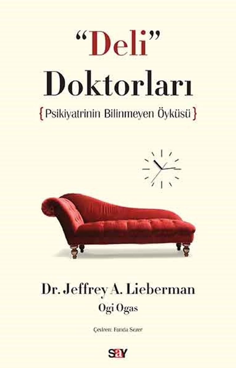 Deli Doktorları  Psikiyatrinin Bilinmeyen Öyküsü