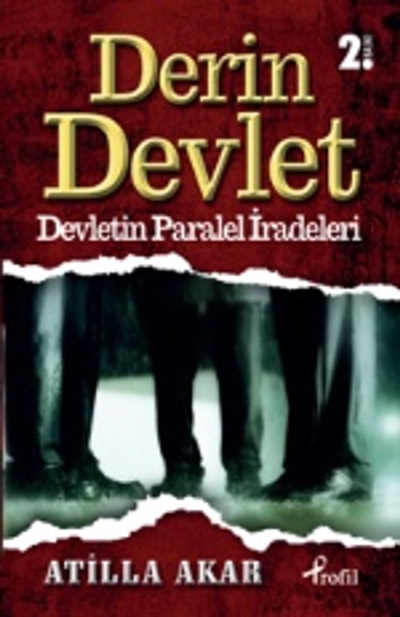 Derin Devlet  Devletin Paralel İradeleri