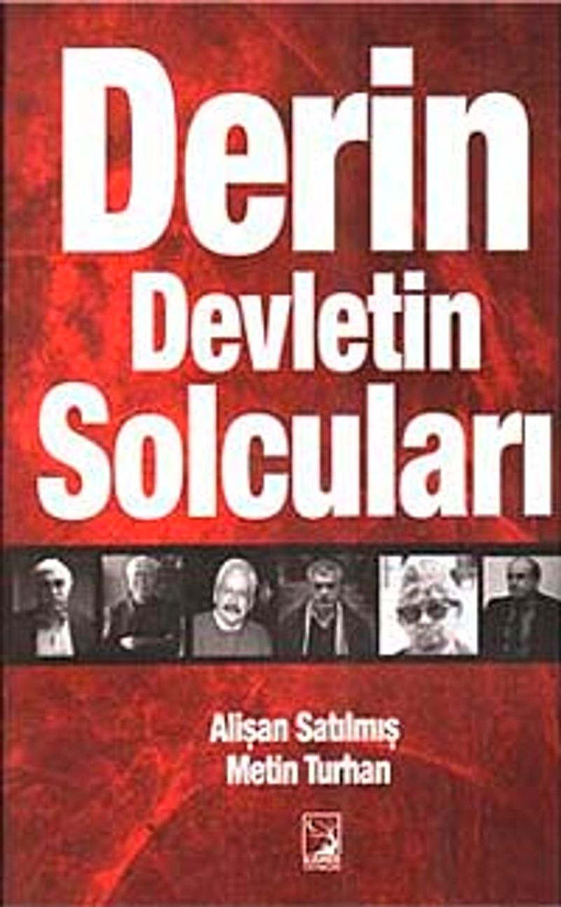 Derin Devletin Solcuları