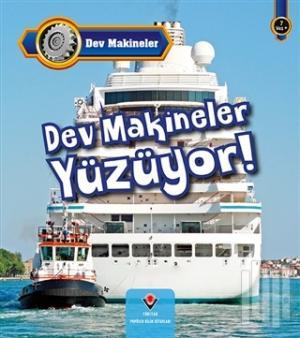 Dev Makinalar Yüzüyor