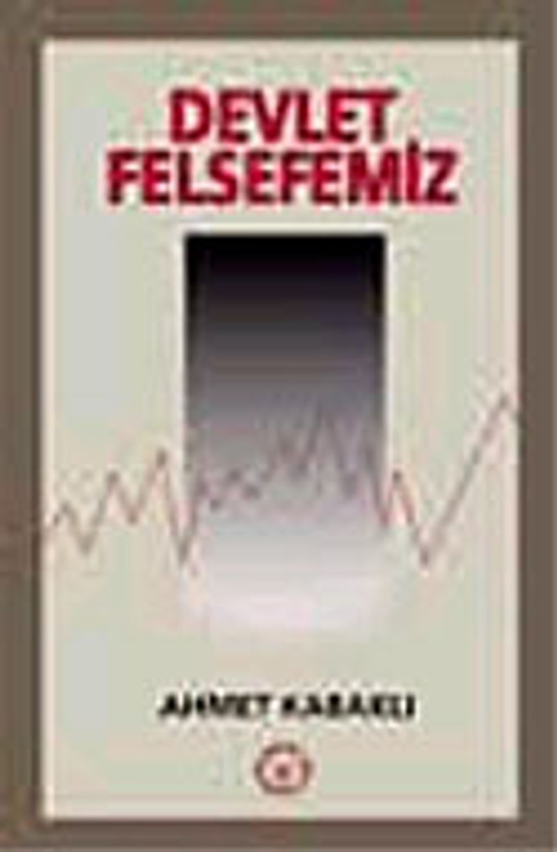 Devlet Felsefemiz