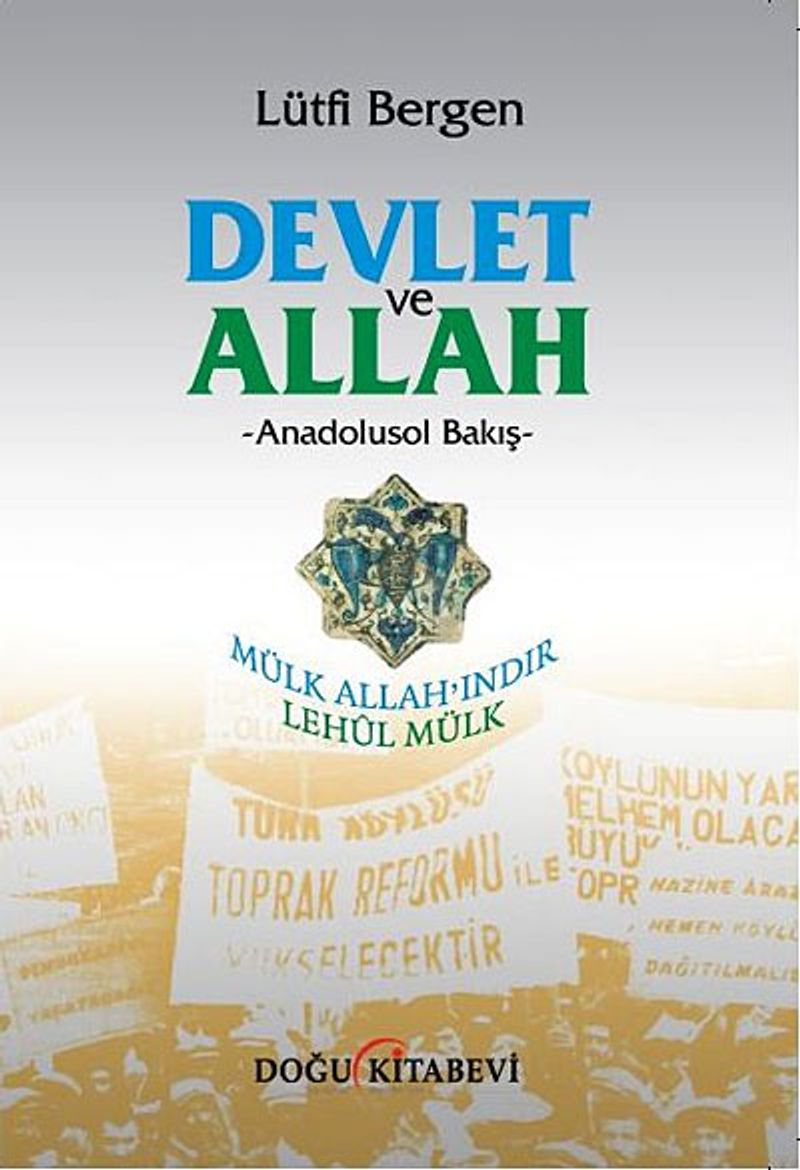 Devlet ve Allah  Anadolusol Bakış