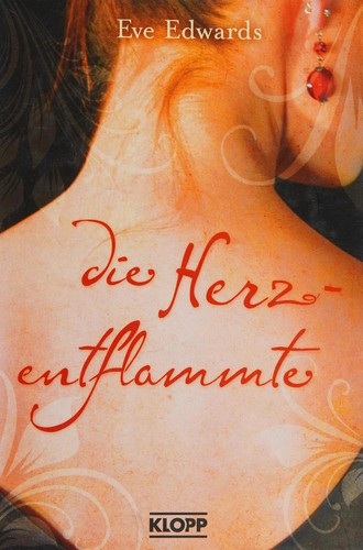 Die Herzentflammte