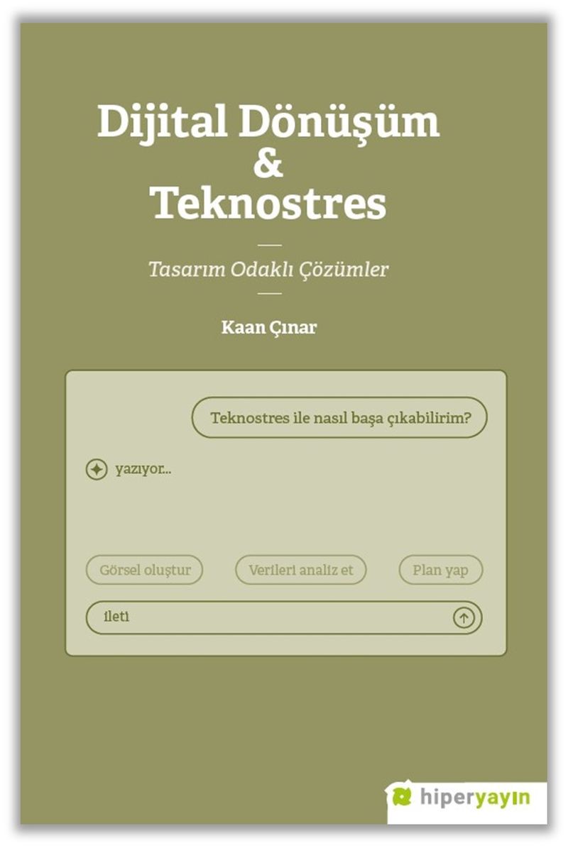 Dijital Dönüşüm  Teknostres Tasarım Odaklı Çözümler