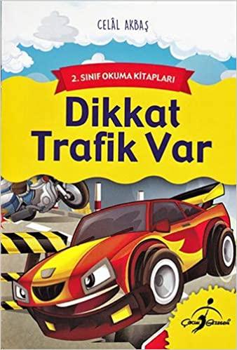 Dikkat Trafik Var