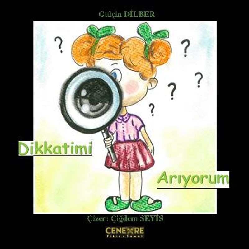 Dikkatimi Arıyorum
