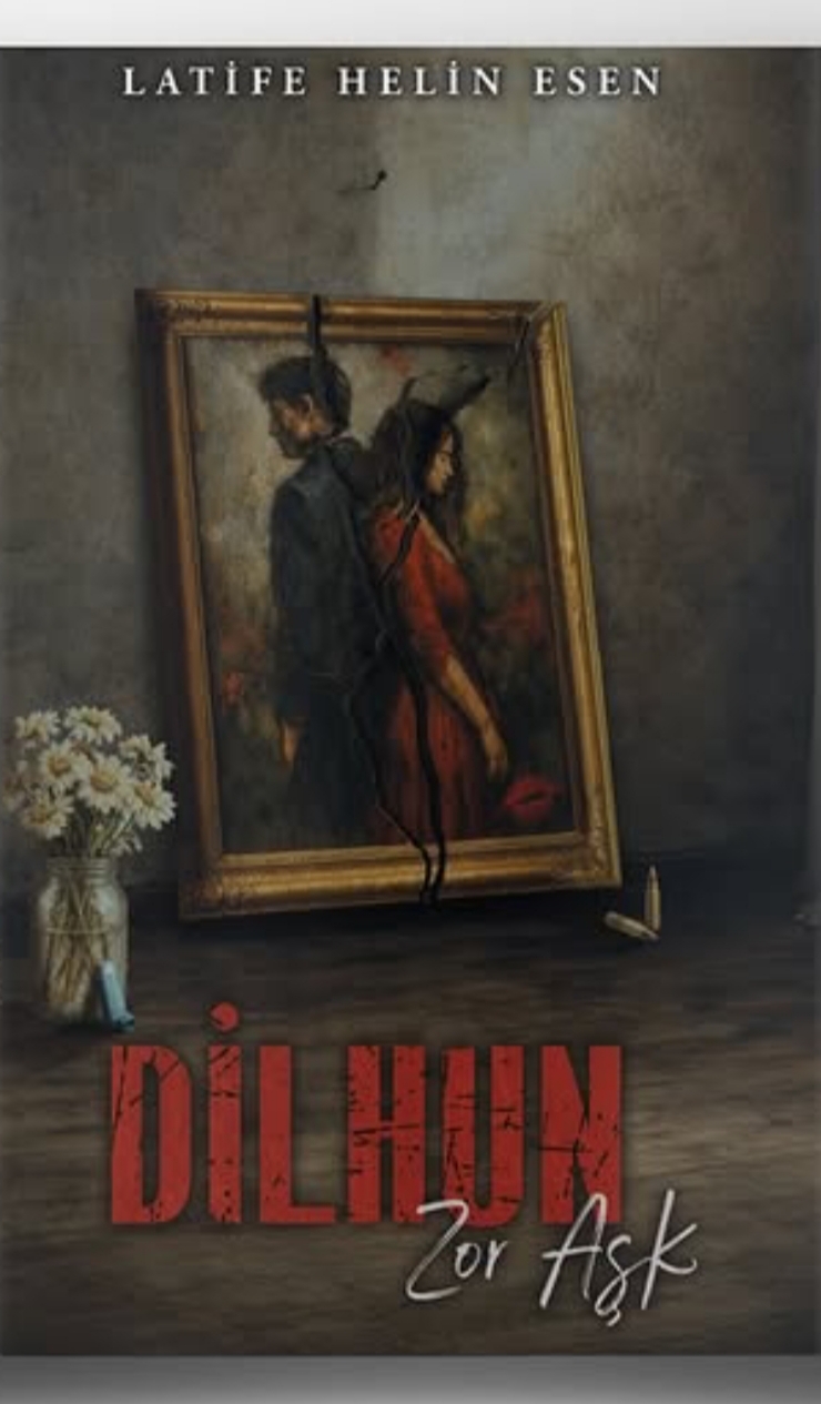 Dilhun 1 - Zor Aşk
