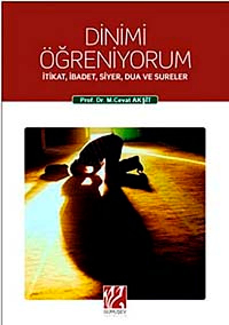 Dinimi Öğreniyorum  İtikat, İbadet, Siyer, Dua ve Sureler