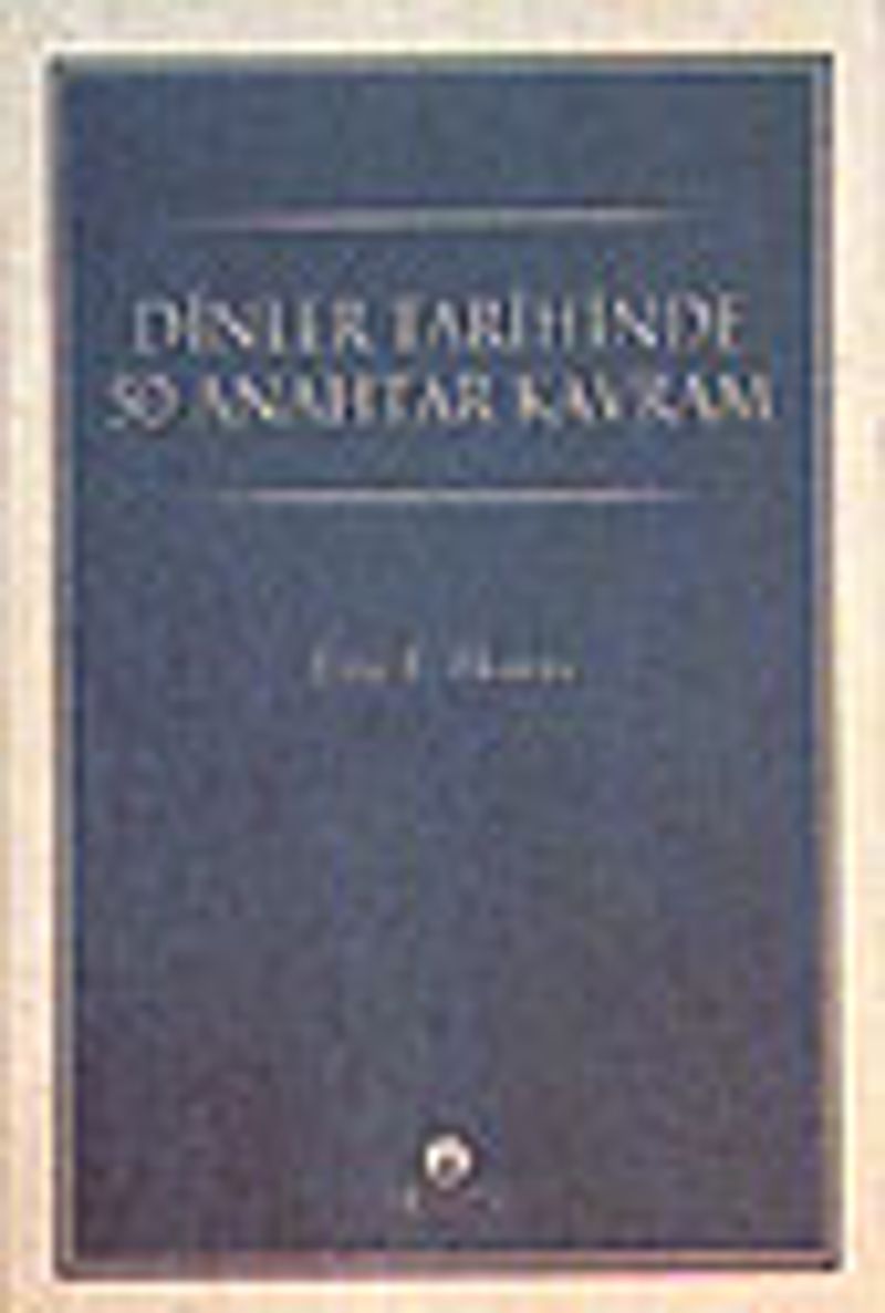 Dinler Tarihinde 50 Anahtar Kavram Karşılaştırmalı Bir Çalışma