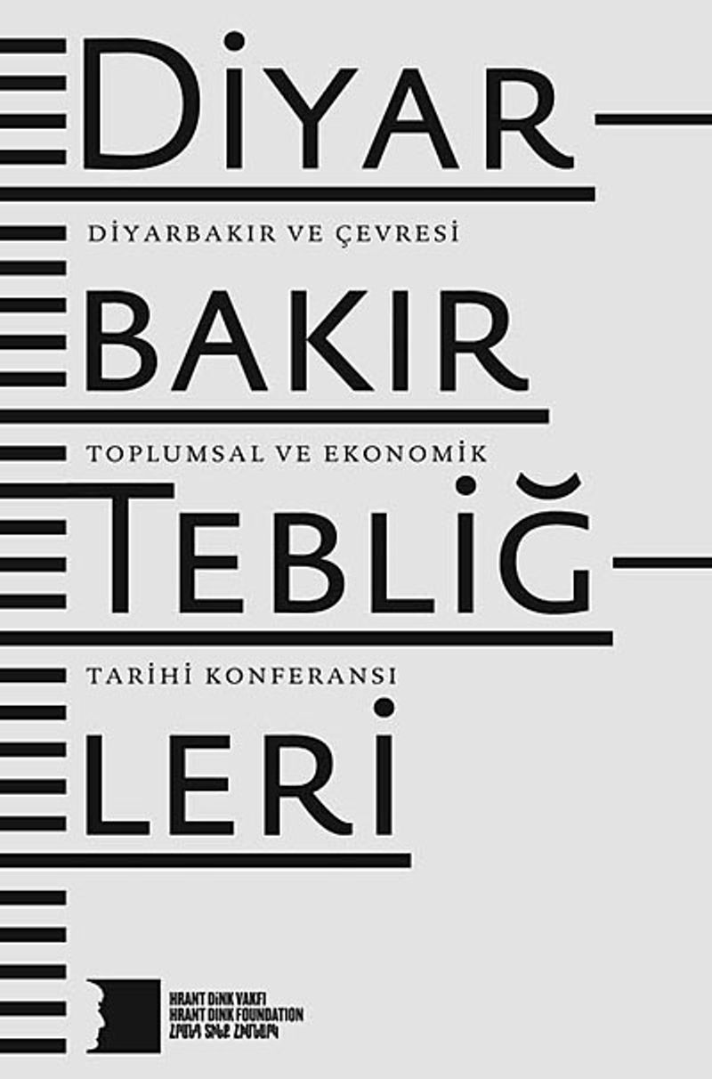 Diyarbakır Tebliğleri Diyarbakır ve Çevresi Toplumsal ve Ekonomik Tarihi Konferansı