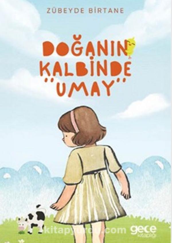 Doğanın Kalbinde “Umay”