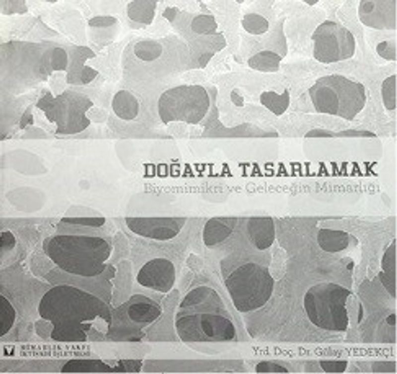 Doğayla Tasarlamak  Biyomimikri ve Geleceğin Mimarlığı