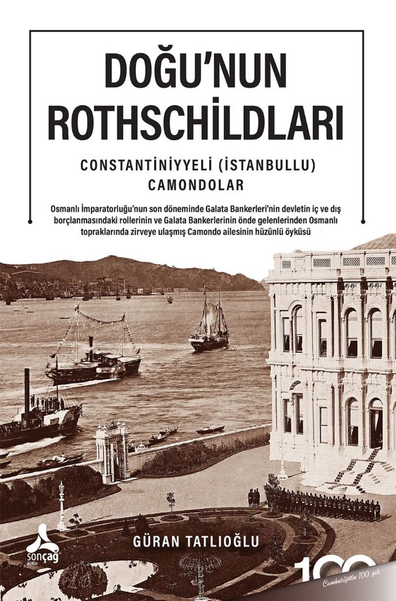 Doğu'nun Rothschildları  Constantiniyyeli (İstanbullu) Camondolar