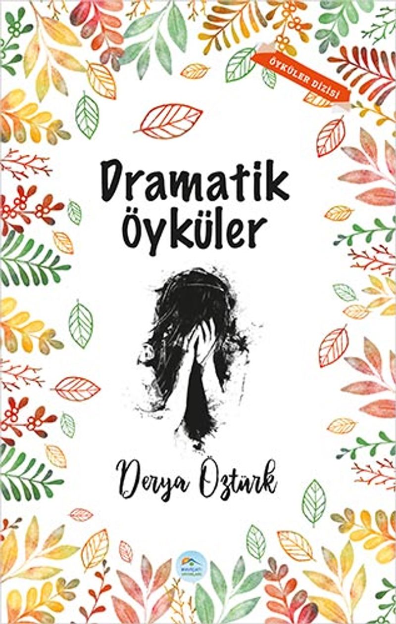 Dramatik Öyküler