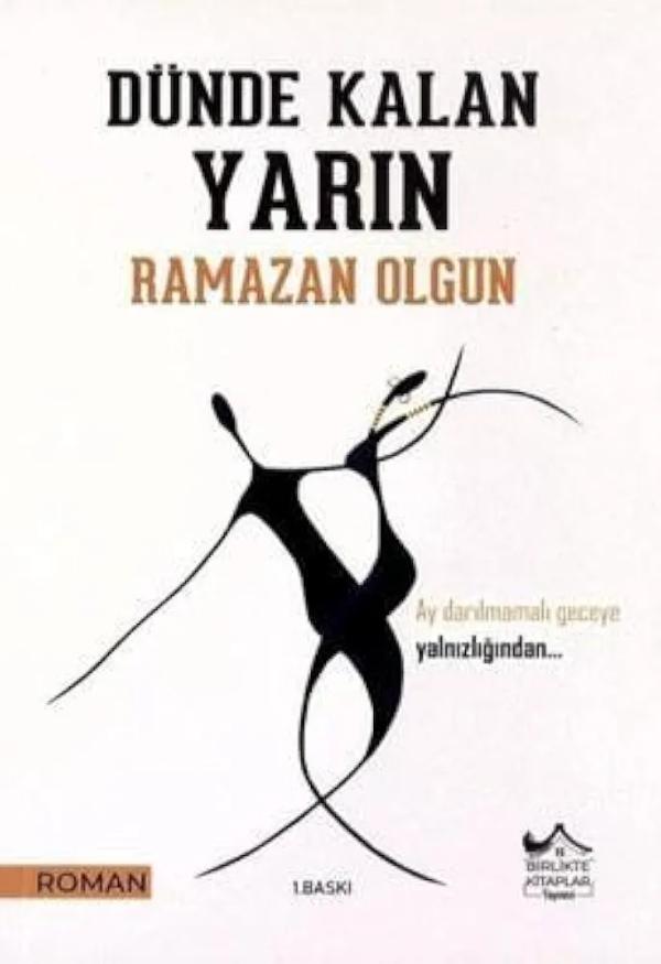 Dünde Kalan Yarın
