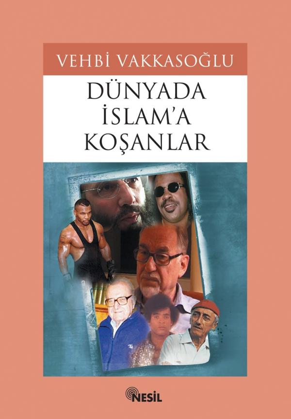 Dünyada İslam'a Koşanlar