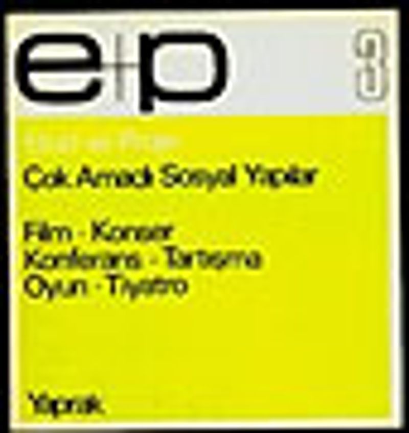 E+P 3 Çok Amaçlı Sosyal YapılarFilm, Konser, Konferans, Tartışma, Oyun, Tiyatro