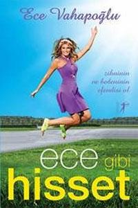 Ece Gibi Hisset