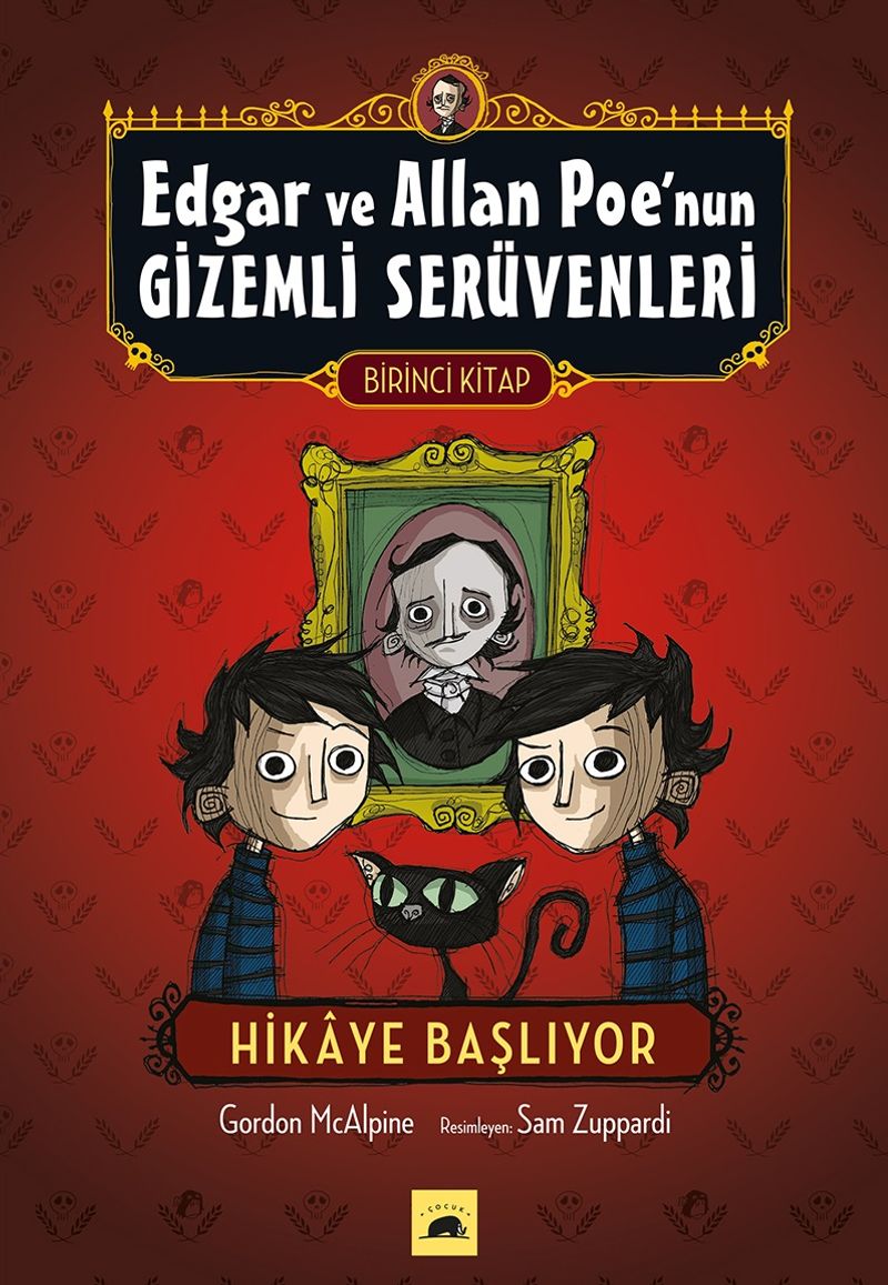 Edgar ve Allan Poe'nun Gizemli Serüvenleri 1. Kitap Hikaye Başlıyor