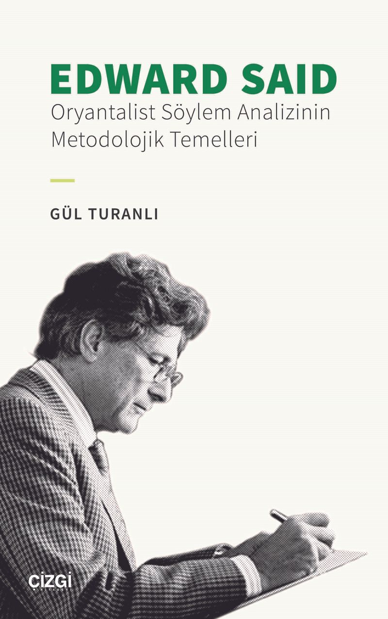 Edward Said  Oryantalist Söylem Analizinin Metodolojik Temelleri