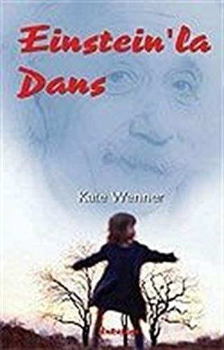 Einstein’la Dans