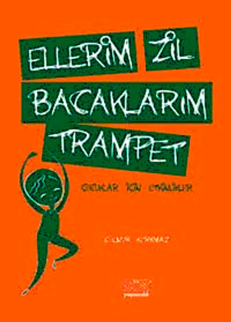 Ellerim Zil Bacaklarım Trampet  Çocuklar İçin Etkinlik