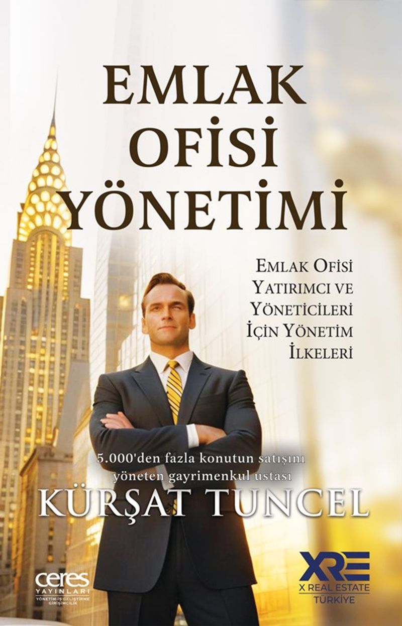 Emlak Ofisi Yönetimi  Emlak Ofisi Yatırımcı ve Yöneticileri İçin Yönetim İlkeleri