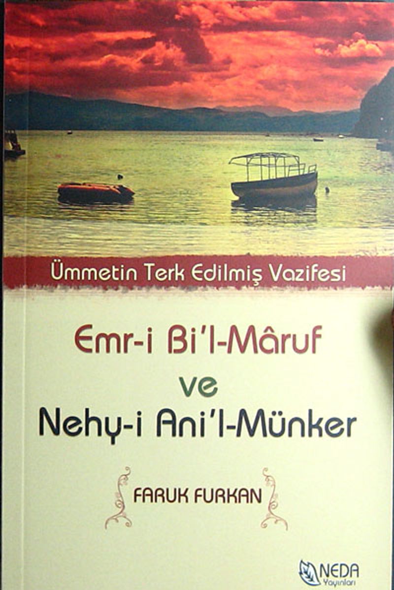 Emr-i Bi'l-Maruf ve Nehy-i Ani'l-Münker  Ümmetin Ter Edilmiş Vazifesi cep boy