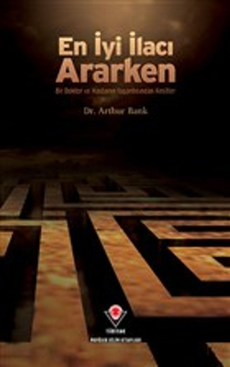 En İyi İlacı Ararken Bir Doktor ve Hastanın Yaşantısından Kesitler