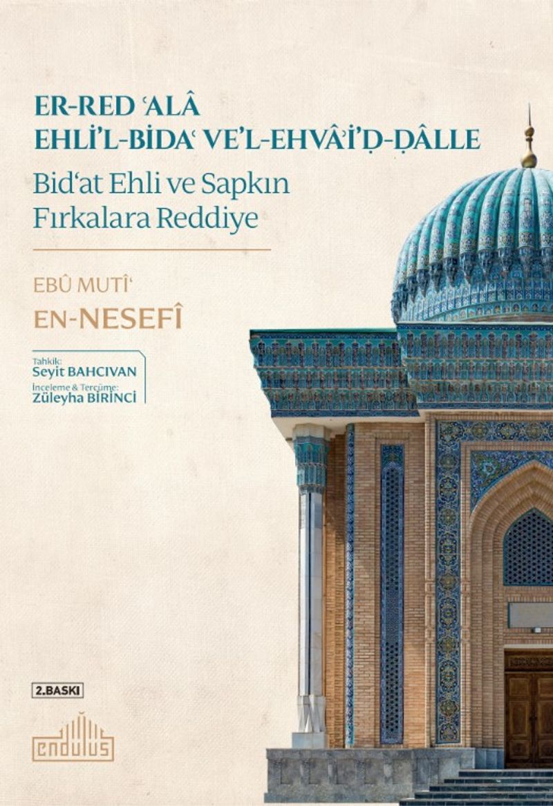 er-Red ʿala Ehli'l-Bidaʿ ve'l-Ehvaʾi'd-Dalle Bid‘at Ehli ve Sapkın Fırkalara Reddiye