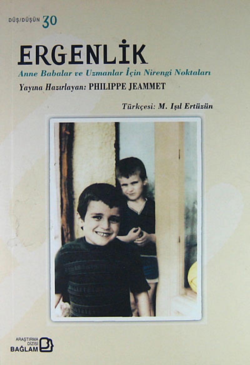 Ergenlik  Anne Babalar ve Uzmanlar İçin Nirengi Noktaları