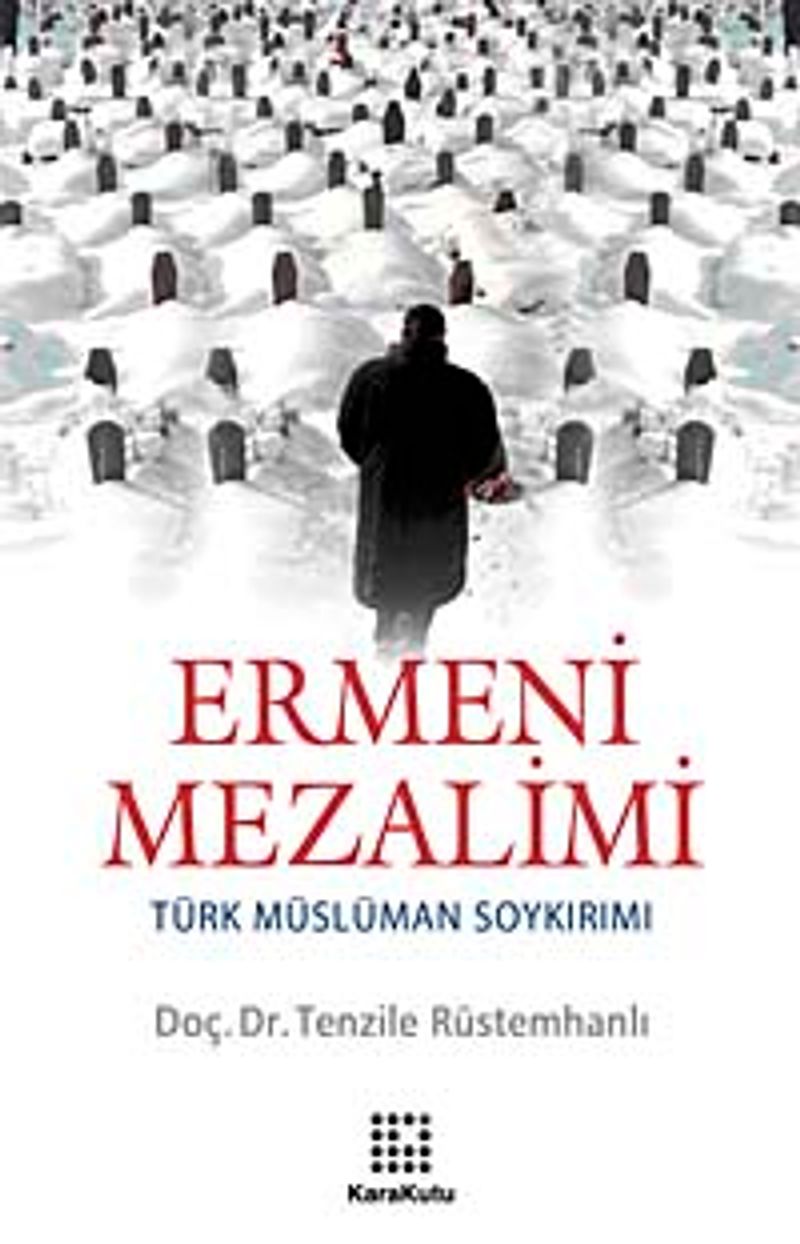 Ermeni Mezalimi  Türk Müslüman Soykırımı